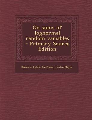 Book cover for On Sums of Lognormal Random Variables - Primary Source Edition