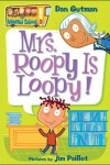 Book cover for Mrs. Roopy Is Loopy!