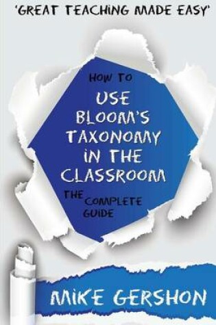 Cover of How to Use Bloom's Taxonomy in the Classroom