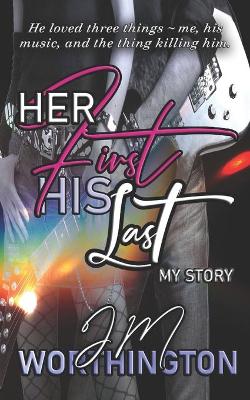 Book cover for Her First, His Last