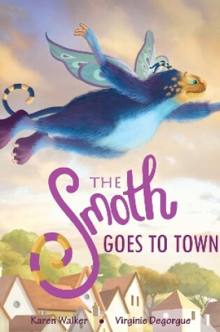 Cover of The Smoth Goes To Town