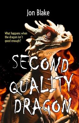 Book cover for Second Quality Dragon