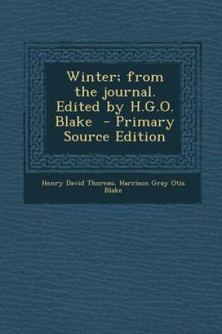 Cover of Winter; From the Journal. Edited by H.G.O. Blake - Primary Source Edition