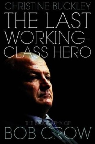 Cover of Last Working-Class Hero