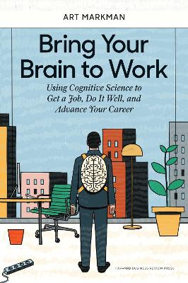 Book cover for Bring Your Brain to Work