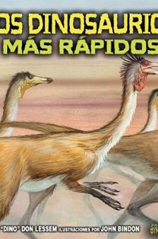 Cover of Los Dinosaurios Mas Rapidos (the Fastest Dinosaurs)