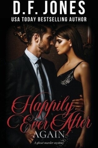 Cover of Happily Ever After, Again