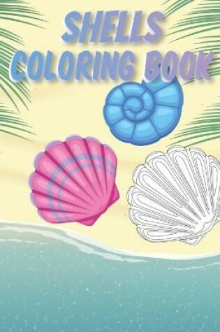 Cover of Shells Coloring Book