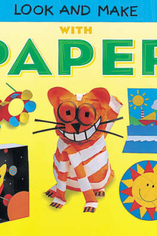 Cover of Look And Make: Paper