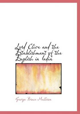 Cover of Lord Clive and the Establishment of the English in India