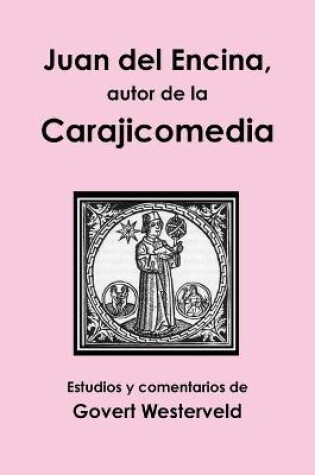 Cover of Juan del Encina, autor de la Carajicomedia