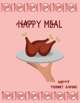 Book cover for Happy, meal happy thanksgiving