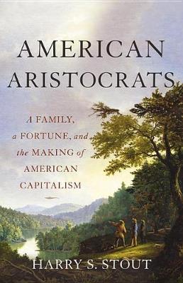 Book cover for American Aristocrats