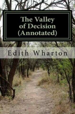 Cover of The Valley of Decision (Annotated)