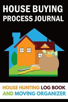 Book cover for House Buying Process Journal