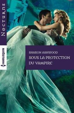 Cover of Sous La Protection Du Vampire
