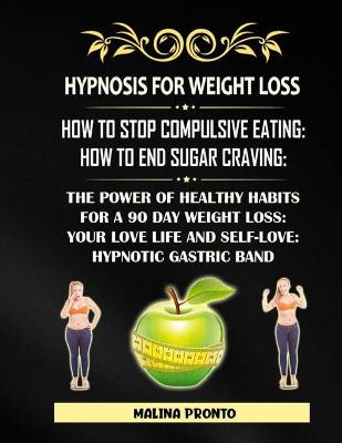 Book cover for Hypnosis For Weight Loss