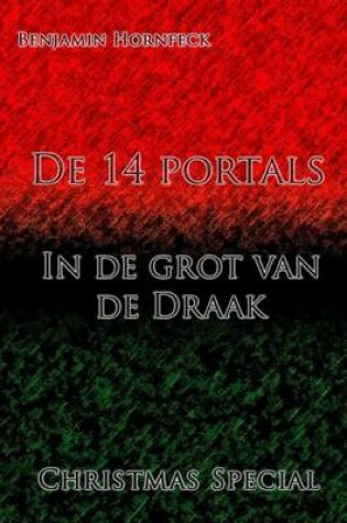 Cover of de 14 Portals - In de Grot Van de Draak Christmas Special