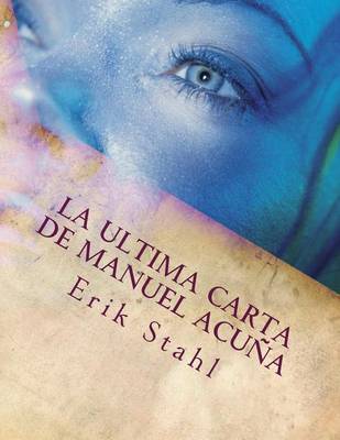 Book cover for La Ultima Carta De Manuel Acuña