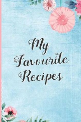 Cover of My Favourite Recipes