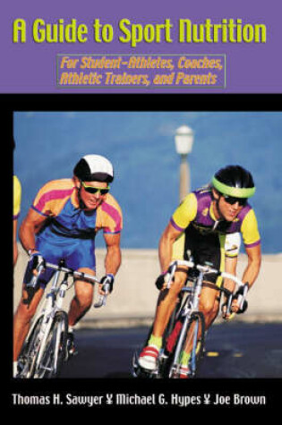 Cover of A Guide to Sport Nutrition