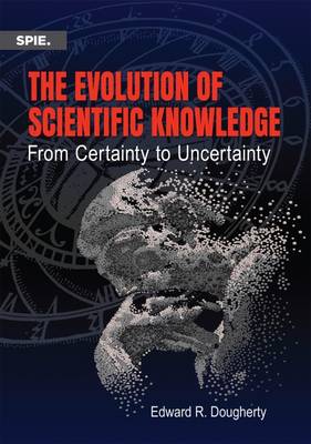 Cover of The Evolution of Scientific Knowledge