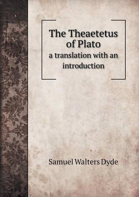 Book cover for The Theaetetus of Plato a translation with an introduction