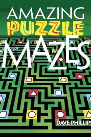 Cover of Amazing Puzzle Mazes