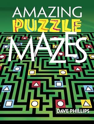 Book cover for Amazing Puzzle Mazes