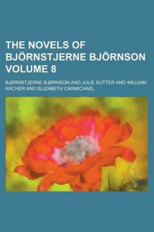 Cover of The Novels of Bjornstjerne Bjornson Volume 8