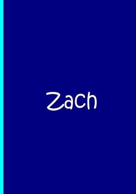 Book cover for Zach - Blue Personalized Notebook / Journal / Blank Lined Pages / Soft Matte