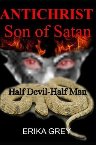 Cover of The Antichrist Son of Satan