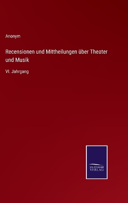 Book cover for Recensionen und Mittheilungen über Theater und Musik