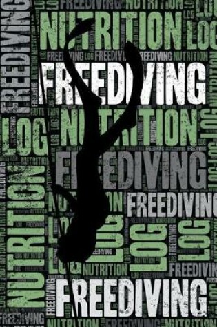 Cover of Freediving Nutrition Log and Diary