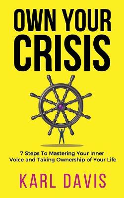 Book cover for Own Your Crisis