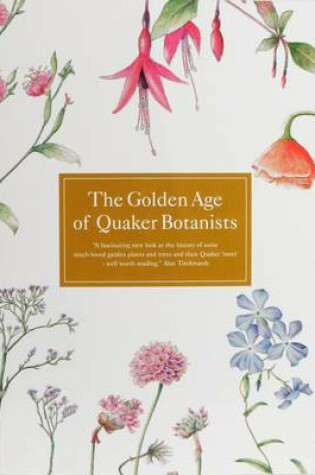 Cover of The Golden Age of Quaker Botanists