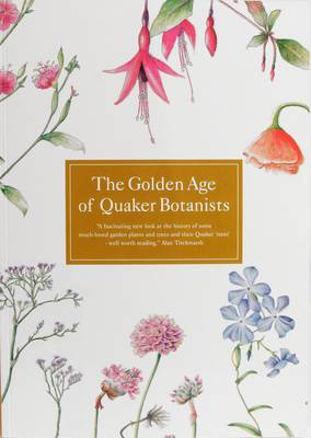 Book cover for The Golden Age of Quaker Botanists