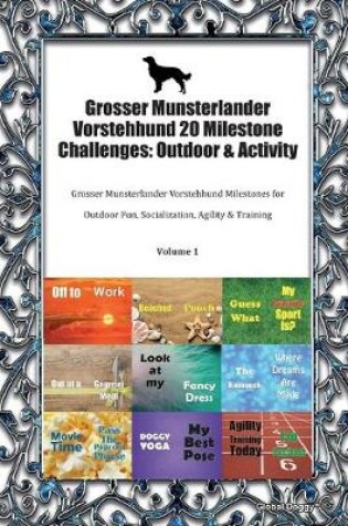 Cover of Grosser Munsterlander Vorstehhund 20 Milestone Challenges
