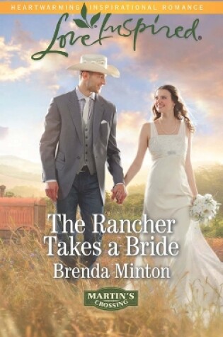 Cover of The Rancher Takes A Bride