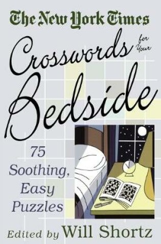 Cover of The New York Times Crosswords for Your Bedside