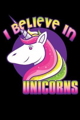 Book cover for I Believe In Unicorns