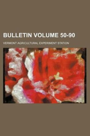 Cover of Bulletin Volume 50-90