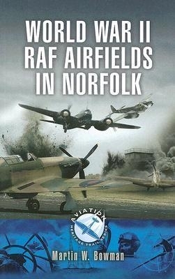 Book cover for World War 11 Raf Airfieldsin Norfolk