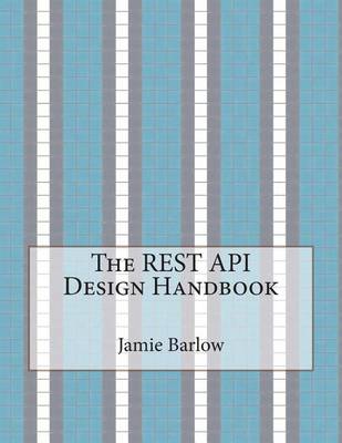 Book cover for The Rest API Design Handbook