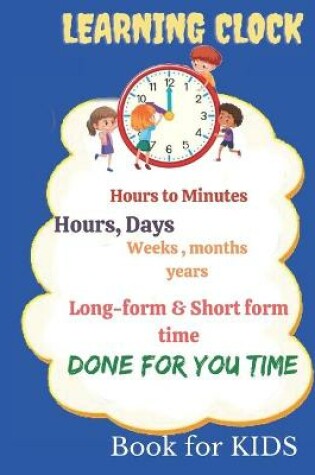 Cover of Learning Clock Book For Kids