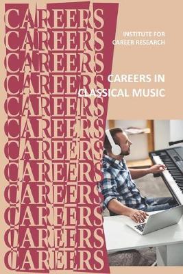 Book cover for Careers in Classical Music