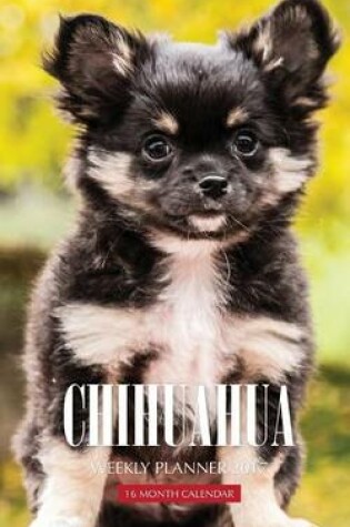 Cover of Chihuahua Weekly Planner 2017