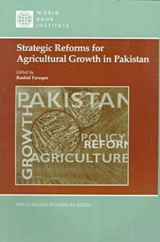 Cover of Strategic Reforms for Agricultural Growth in Pakistan