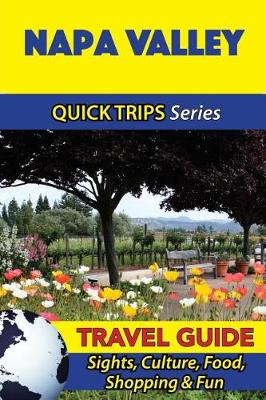 Book cover for Napa Valley Travel Guide (Quick Trips Series)