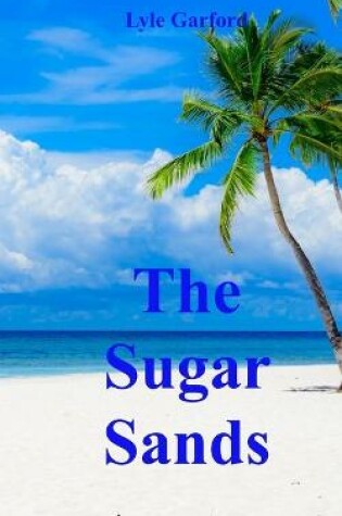 Cover of The Sugar Sands